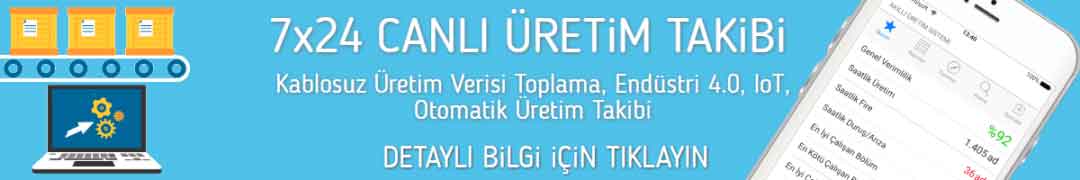 üretim takibi